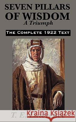 Seven Pillars of Wisdom: A Triumph T. E. Lawrence 9781617201820 Wilder Publications - książka