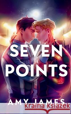 Seven Points: A Crash Test Novella Amy James 9781069937322 Green Couch Writing Inc. - książka