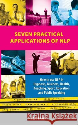 Seven Practical Applications of Nlp Bandler, Richard 9789460510700 Attrakt B.V. - książka