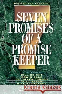 Seven Promises of a Promise Keeper Bill Bright Jack W. Hayford Gary Smalley 9780849937309 W Publishing Group - książka