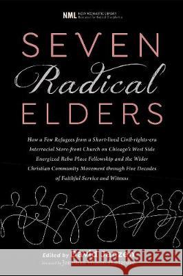 Seven Radical Elders David Janzen C. Christopher Smith 9781725256842 Cascade Books - książka