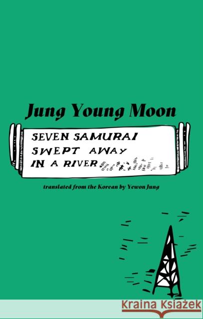 Seven Samurai Swept Away in a River  9781941920855 Deep Vellum Publishing - książka