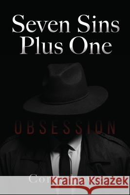 Seven Sins Plus One: Obsession Corey Lowe 9781662834462 Mill City Press, Inc - książka