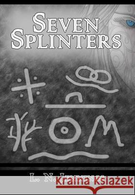 Seven Splinters L. N. Jennings 9781105519475 Lulu.com - książka
