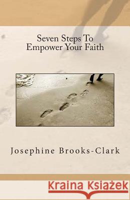 Seven Steps To Empower Your Faith Brooks -. Clark, Josephine 9781931820592 Abm Publications - książka
