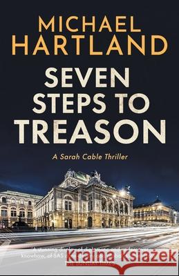Seven Steps to Treason Michael Hartland 9781839012969 Lume Books - książka