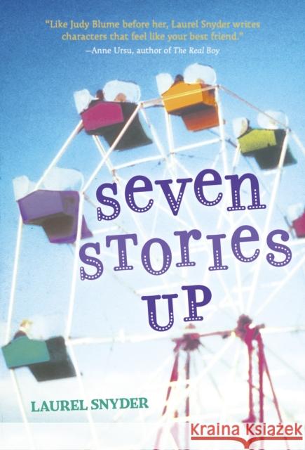 Seven Stories Up Laurel Snyder 9780375873263 Random House USA Inc - książka