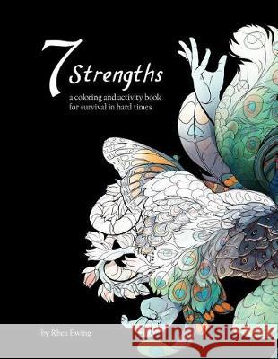 Seven Strengths: a coloring and activity book Ewing, Rhea 9781974330966 Createspace Independent Publishing Platform - książka