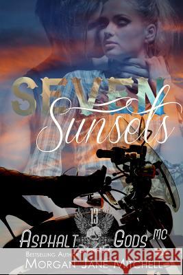 Seven Sunsets Morgan Jane Mitchell 9781505830170 Createspace - książka