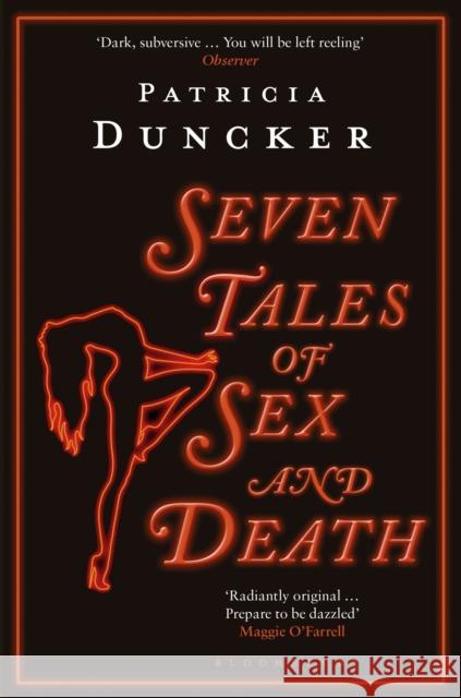Seven Tales of Sex and Death Patricia Duncker 9781408872666 Bloomsbury Publishing - książka