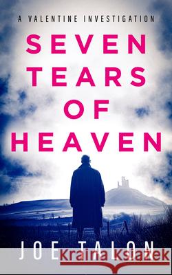 Seven Tears of Heaven Joe Talon 9781036709945 Vinci Books Ltd - książka