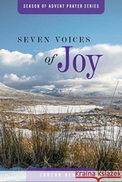 Seven Voices of Joy: Advent Prayer Series with Irish translation Lorcan Kenny 9781800970427 Veritas Publications - książka