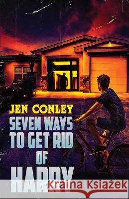 Seven Ways to Get Rid of Harry Jen Conley 9781948235938 Down & Out Books - książka