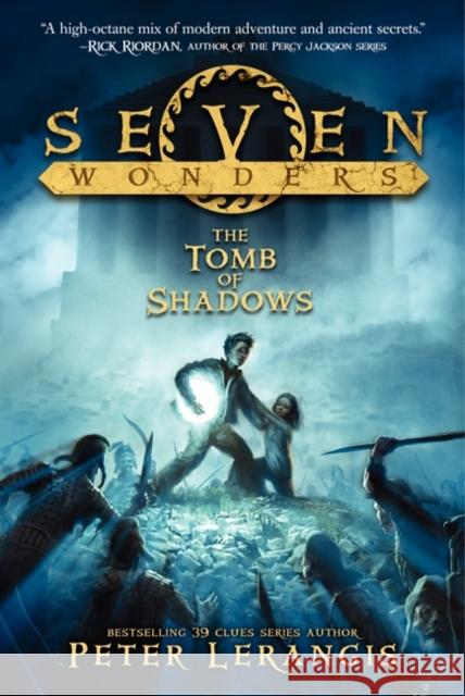 Seven Wonders Book 3: The Tomb of Shadows Lerangis, Peter 9780062070470 HarperCollins - książka