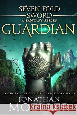 Sevenfold Sword: Guardian Jonathan Moeller 9781090862297 Independently Published - książka