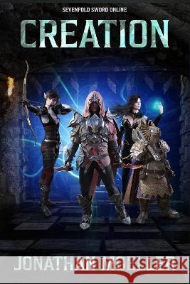 Sevenfold Sword Online: Creation Jonathan Moeller   9798379308483 Independently Published - książka