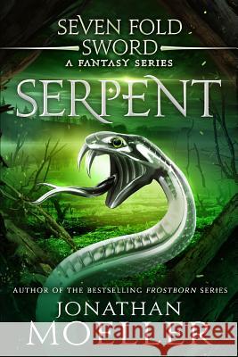 Sevenfold Sword: Serpent Jonathan Moeller 9781720105862 Independently Published - książka
