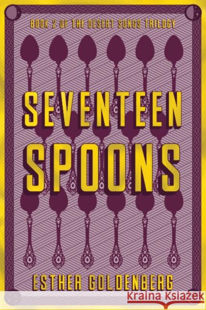 Seventeen Spoons Esther (Esther Goldenberg) Goldenberg 9781955905831 1 Block by Row House - książka