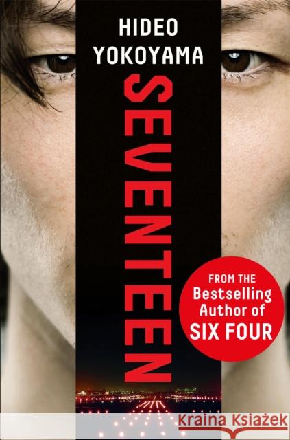 Seventeen: the new novel from the bestselling Japanese sensation Hideo Yokoyama 9781786484628 Quercus Publishing - książka
