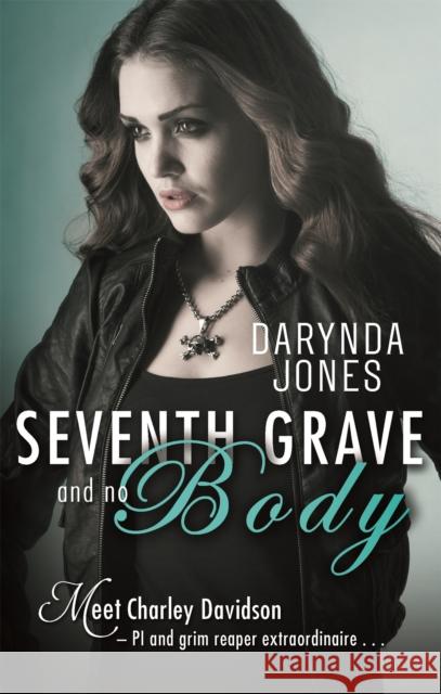 Seventh Grave and No Body Darynda Jones 9780349403434 Little, Brown Book Group - książka