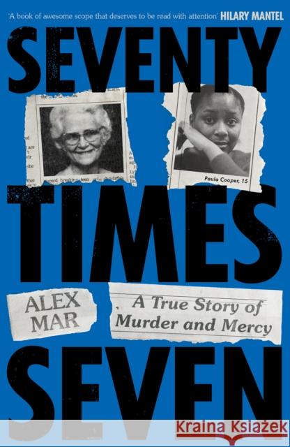 Seventy Times Seven: A True Story of Murder and Mercy  9781915798961 Bedford Square Publishers - książka