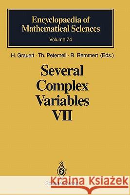 Several Complex Variables VII: Sheaf-Theoretical Methods in Complex Analysis Grauert, H. 9783642081507 Springer - książka