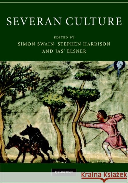 Severan Culture Simon Swain Stephen Harrison Jas' Elsner 9780521859820 Cambridge University Press - książka