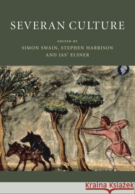 Severan Culture Simon Swain Stephen Harrison Jas' Elsner 9781107499898 Cambridge University Press - książka