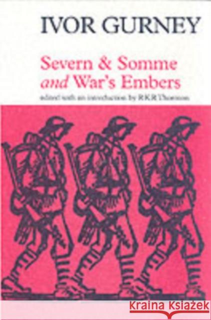 Severn & Somme and War's Embers Gurney, Ivor 9781857543483 CARCANET PRESS LTD - książka