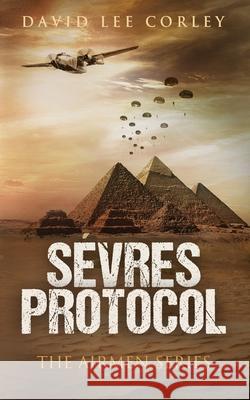 Sevres Protocol David Lee Corley 9781732225084 White Mountain Commercial LLC - książka