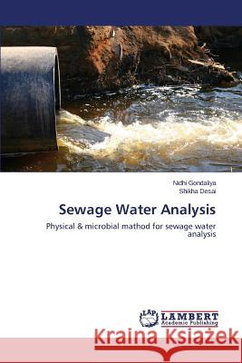 Sewage Water Analysis Gondaliya Nidhi 9783659573972 LAP Lambert Academic Publishing - książka