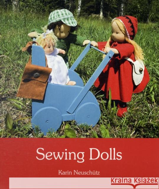 Sewing Dolls Karin Neuschütz 9780863157196 Floris Books - książka