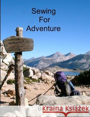 Sewing For Adventure Mary Holmes 9781105654220 Lulu.com - książka
