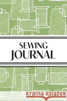 Sewing Journal (Green Thread Spools): 6