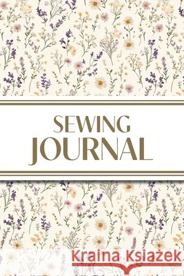 Sewing Journal (Wildflowers on Cream Background ): 6