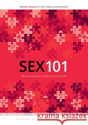 Sex 101: Let's have a Conversation Eileen Mary Berry Cheryl Critchley Sarah Marinos 9780987625120 Parenting Guides Ltd - książka