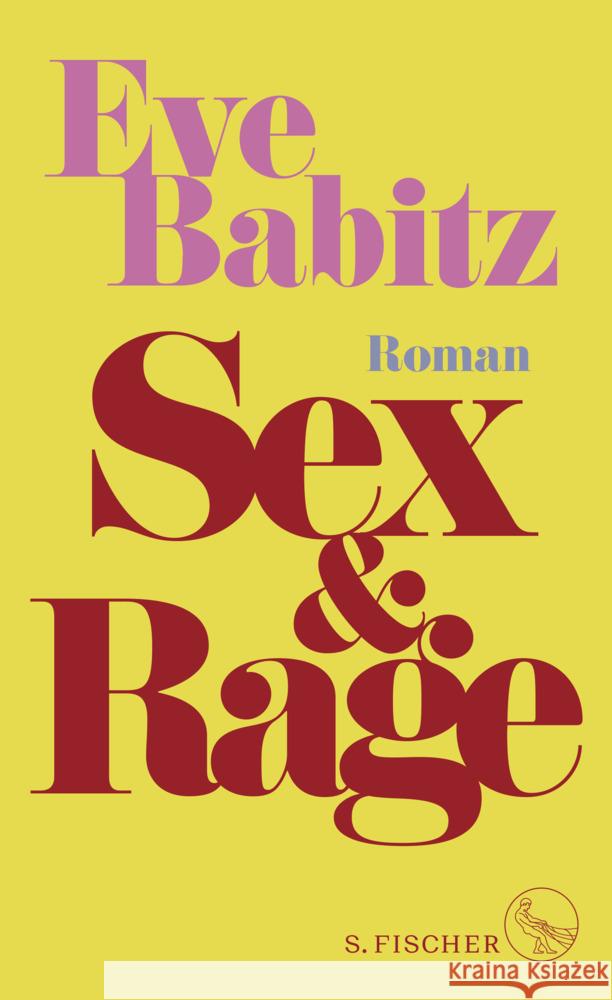 Sex & Rage Babitz, Eve 9783103975871 S. Fischer Verlag GmbH - książka