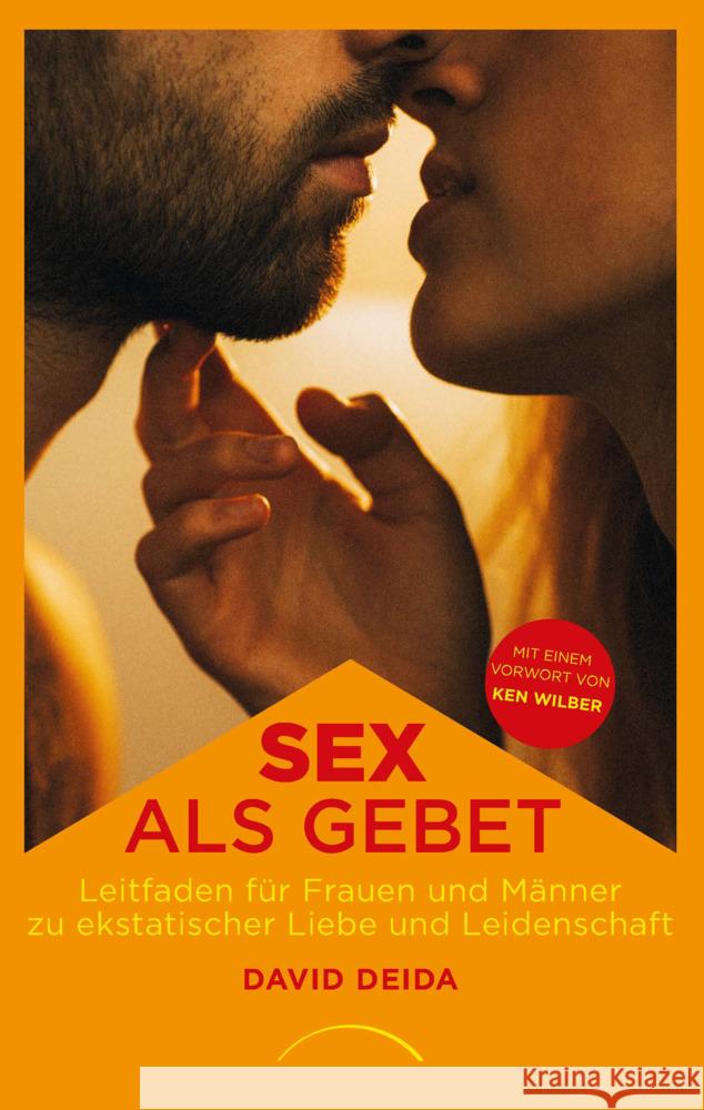 Sex als Gebet Deida, David 9783442140671 Goldmann - książka