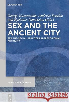 Sex and the Ancient City No Contributor 9783110695779 de Gruyter - książka