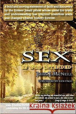 Sex as God Intended: A Reflection on Human Sexuality as Play John J McNeill, Robert E Goss, Ken Page 9781590210420 Lethe Press - książka