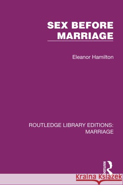Sex Before Marriage Eleanor Hamilton 9781032479187 Routledge - książka