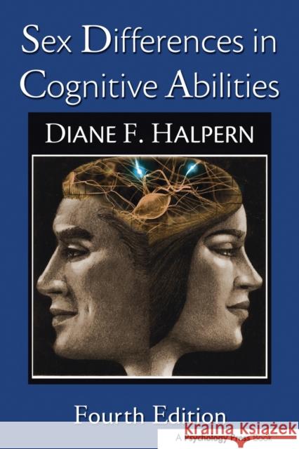 Sex Differences in Cognitive Abilities: 4th Edition Halpern, Diane F. 9781848729414  - książka