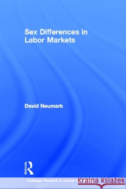 Sex Differences in Labor Markets David Neumark 9780415651684 Routledge - książka