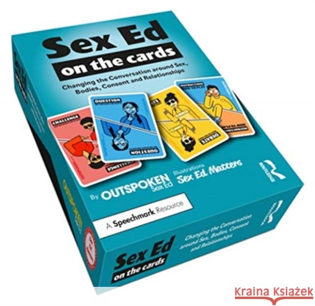 Sex Ed on the Cards: Changing the Conversation Around Sex, Bodies, Consent and Relationships Sophie Manning Leah Jewett 9780367563240 Routledge - książka