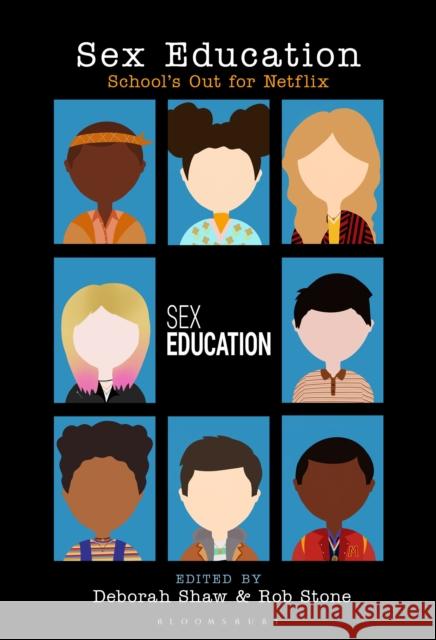 Sex Education: School's Out for Netflix  9798765107317 Bloomsbury Publishing USA - książka