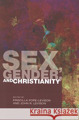 Sex, Gender, and Christianity Priscilla Pope-Levison John R. Levison 9781620320150 Cascade Books - książka