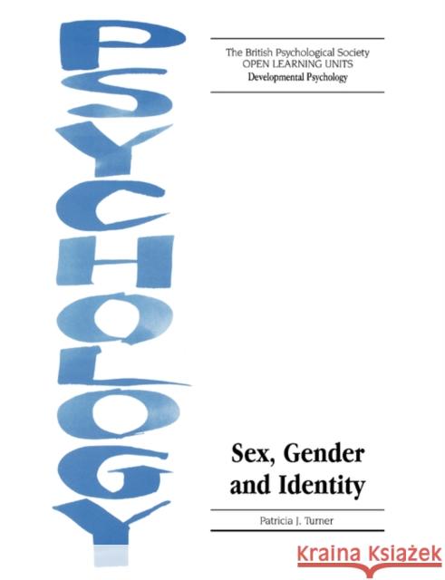 Sex, Gender and Identity Patricia J. Turner 9781854331588 Blackwell Publishers - książka