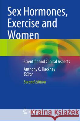 Sex Hormones, Exercise and Women  9783031218835 Springer International Publishing - książka