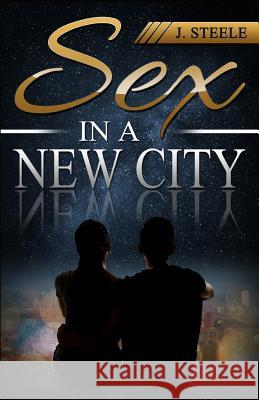 Sex In a New City J. Steele 9781607968788 Econo Publishing Company - książka