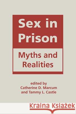 Sex in Prison : Myths and Realities    9781626370302 Lynne Rienner Publishers Inc - książka